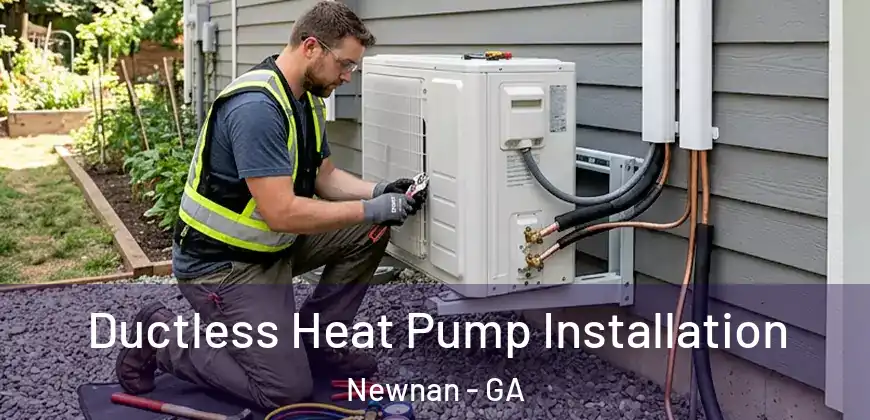  Ductless Heat Pump Installation Newnan - GA
